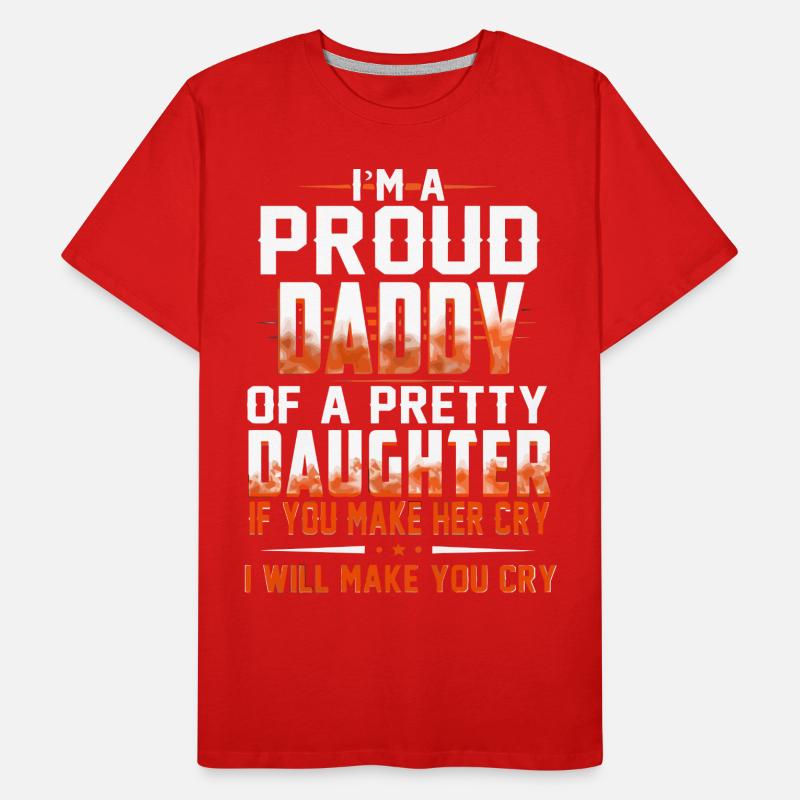 Ich bin ein stolzer Papa oder eine hübsche Tochter Männer Premium Bio T-Shirt