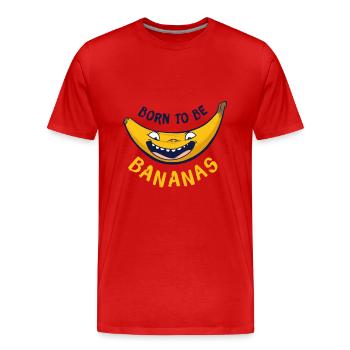 Bananen-Geschenk geboren, um verrücktes Hemd der Bananen zu sein - Männer Premium Bio T-Shirt - Rot - Vorne - Damien (186cm)