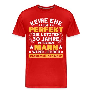 Perlenhochzeit 30. Hochzeitstag Ehepaar - Männer Premium Bio T-Shirt - Rot - Vorne - Damien (186cm)