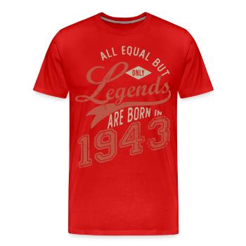 LEGENDS ARE BORN IN 1943 anniversary 79 years - Men's Premium Organic T-Shirt - red - Front - Damien (186cm)