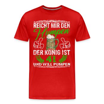 Reicht Mir Das Bier Ihr Narren - 41. Geburtstag - Männer Premium Bio T-Shirt - Rot - Vorne - Damien (186cm)
