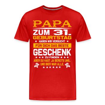 Zum 31. Geburtstag lustiges Bier Spruch - Männer Premium Bio T-Shirt - Rot - Vorne - Damien (186cm)