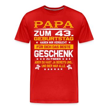 Zum 43. Geburtstag lustiges Bier Spruch - Männer Premium Bio T-Shirt - Rot - Vorne - Damien (186cm)