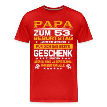 Zum 53. Geburtstag lustiges Bier Spruch - Männer Premium Bio T-Shirt - Rot - Vorne - Damien (186cm)
