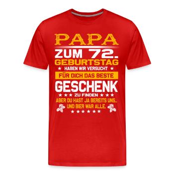 Zum 72. Geburtstag lustiges Bier Spruch - Männer Premium Bio T-Shirt - Rot - Vorne - Damien (186cm)