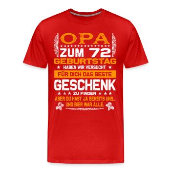 Opa 72. Geburtstag lustiges Bier Spruch - Männer Premium Bio T-Shirt - Rot - Vorne - Damien (186cm)