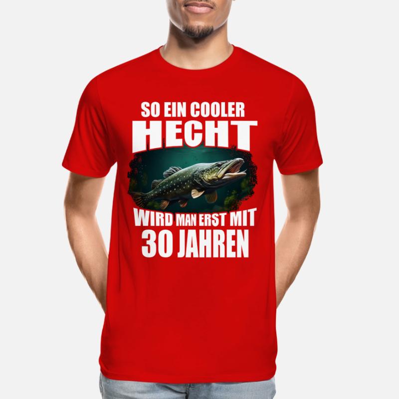 So ein cooler Hecht wird man erst mit 30 Männer Premium Bio T-Shirt