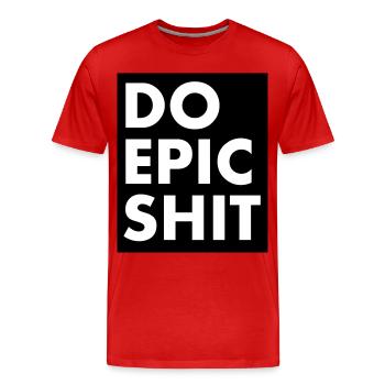 EO EPIC SHIT - Männer Premium Bio T-Shirt - Rot - Vorne - Damien (186cm)