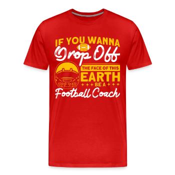 Become a football coach - Men's Premium Organic T-Shirt - red - Front - Damien (186cm)