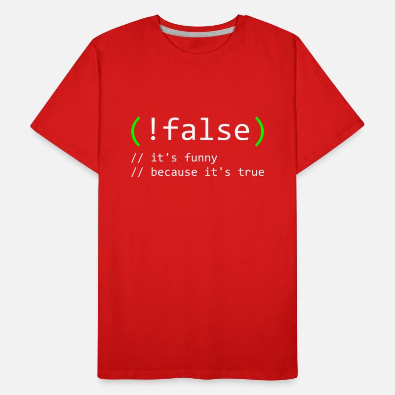 Programmer Humor false true funny Nerd Geek Men's Premium Organic T-Shirt