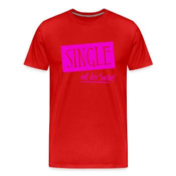 Single auf der Suche Suche Freund Freundin gesucht - Männer Premium Bio T-Shirt - Rot - Vorne - Damien (186cm)