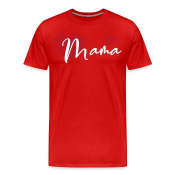 Mama - Männer Premium Bio T-Shirt - Rot - Vorne - Damien (186cm)