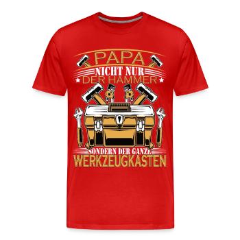 Papa | Nicht nur der Hammer sondern | Handwerker - Männer Premium Bio T-Shirt - Rot - Vorne - Damien (186cm)