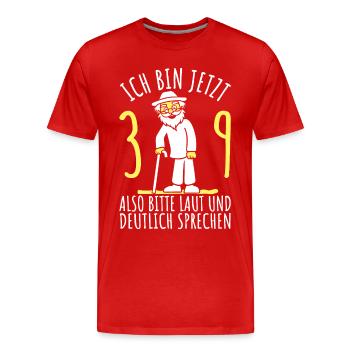 39. Geburtstag 39er 39ter Ich bin jetzt 39 Jahre - Männer Premium Bio T-Shirt - Rot - Vorne - Damien (186cm)