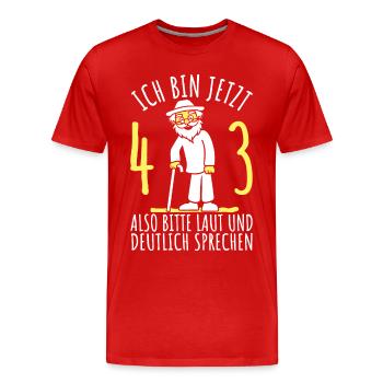 43. Geburtstag 43er 43ter Ich bin jetzt 43 Jahre - Männer Premium Bio T-Shirt - Rot - Vorne - Damien (186cm)