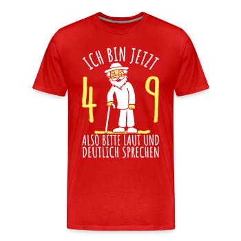 49. Geburtstag 49er 49ter Ich bin jetzt 49 Jahre - Männer Premium Bio T-Shirt - Rot - Vorne - Damien (186cm)