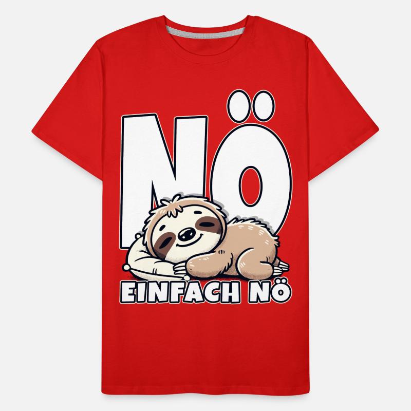 Nope just nope Statement Sloth Late Riser Men's Premium Organic T-Shirt