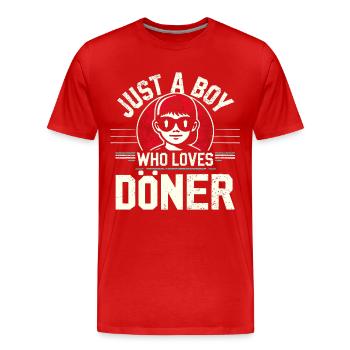 Döner Kebab Kebap Just A Boy Who Loves Döner - Männer Premium Bio T-Shirt - Rot - Vorne - Damien (186cm)