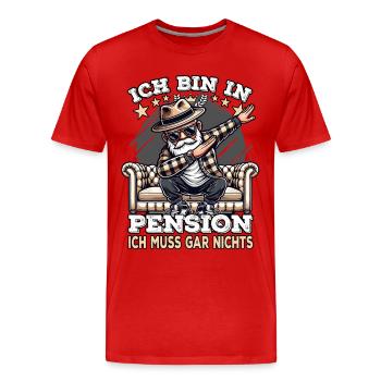 Pension Pensionierung Mann Ich bin in Pension - Männer Premium Bio T-Shirt - Rot - Vorne - Damien (186cm)