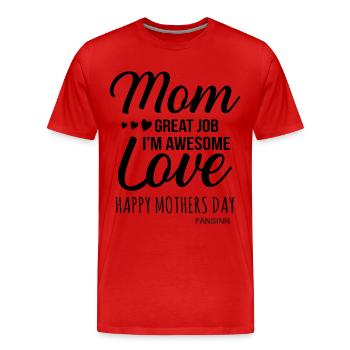 Mama Mutter Muttertag Frau Liebe Familie Geschenk - Männer Premium Bio T-Shirt - Rot - Vorne - Damien (186cm)