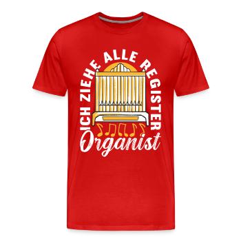 Orgel Organist Orgelspieler - Männer Premium Bio T-Shirt - Rot - Vorne - Damien (186cm)