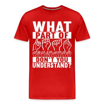 Deaf Deaf-mute Deaf - Men's Premium Organic T-Shirt - red - Front - Damien (186cm)