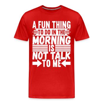 Drôles de dictons sarcastiques - T-shirt bio Premium Homme - rouge - Devant - Damien (186cm)
