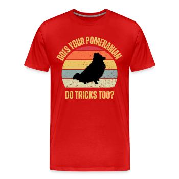 Macht Ihr Pommern auch Tricks - Männer Premium Bio T-Shirt - Rot - Vorne - Damien (186cm)