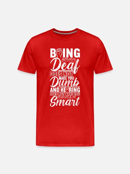 Deaf Deaf Mute Deaf - Men's Premium Organic T-Shirt - red