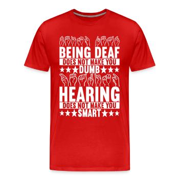 Taub Taubstumm Deaf - Männer Premium Bio T-Shirt - Rot - Vorne - Damien (186cm)
