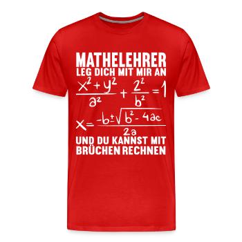 Mathe Mathelehrer - Männer Premium Bio T-Shirt - Rot - Vorne - Damien (186cm)