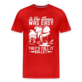 Tap Dance Tap Dancer - Men's Premium Organic T-Shirt - red - Front - Damien (186cm)