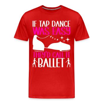 Tap Dance Tap Dancer - Men's Premium Organic T-Shirt - red - Front - Damien (186cm)