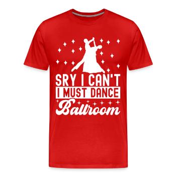 Ballsaal Tanz Ballsaaltänzer Gesellschaftstänzer - Männer Premium Bio T-Shirt - Rot - Vorne - Damien (186cm)