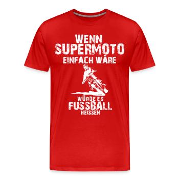 MX-Was sonst: SM Einfach - Männer Premium Bio T-Shirt - Rot - Vorne - Damien (186cm)