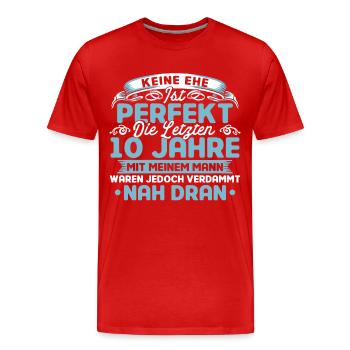 Ehepaar 10. Hochzeitstag Rosenhochzeit Geschenk - Männer Premium Bio T-Shirt - Rot - Vorne - Damien (186cm)