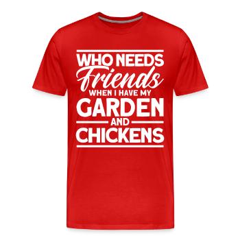 Gardening Gardener Chicken Farmer Chicken Feeder - Men's Premium Organic T-Shirt - red - Front - Damien (186cm)