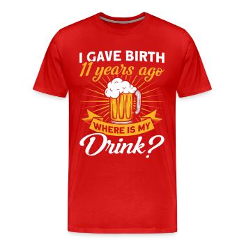 11. Geburtstag Bier Trinken Mutter Mama - Männer Premium Bio T-Shirt - Rot - Vorne - Damien (186cm)
