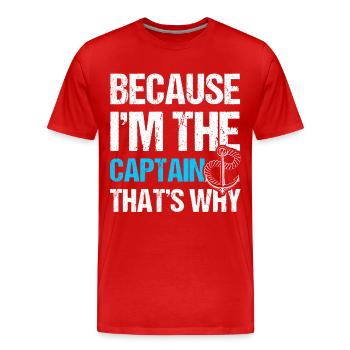 Boat Lovers Boat Captain Captains - Men's Premium Organic T-Shirt - red - Front - Damien (186cm)