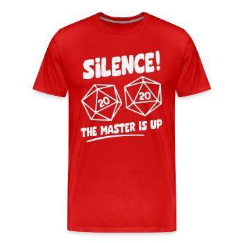 Silence! The Master Is Up D20 Würfel - Männer Premium Bio T-Shirt - Rot - Vorne - Damien (186cm)