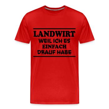 Landwirt Spruch Traktor Lustiges Landwirt Geschenk - Männer Premium Bio T-Shirt - Rot - Vorne - Damien (186cm)