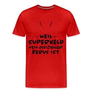 Rentner Spruch Rente Ruhestand Rentner Geschenk - Männer Premium Bio T-Shirt - Rot - Vorne - Damien (186cm)
