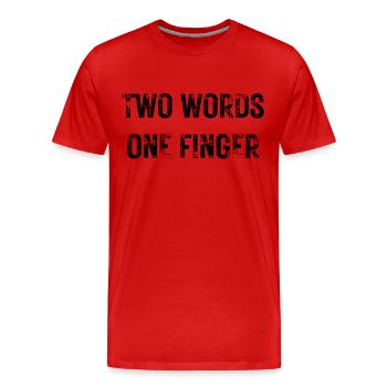 Texte dur pour les amateurs de sarcasme - T-shirt bio Premium Homme - rouge - Devant - Damien (186cm)