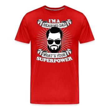 I´m a bearded Dad what´s your superpower - Männer Premium Bio T-Shirt - Rot - Vorne - Damien (186cm)