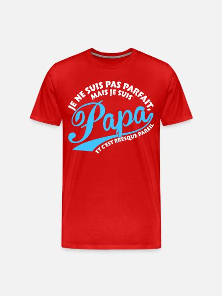 Parfait Papa - T-shirt bio Premium Homme - rouge