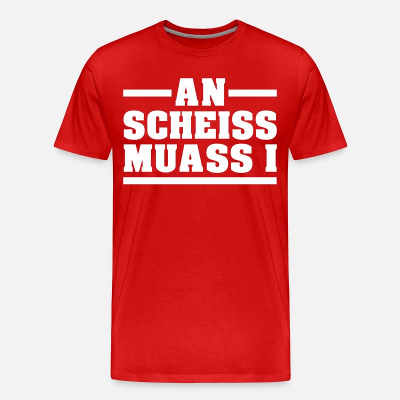 AN SCHEISS MUASS I - Männer Premium Bio T-Shirt - Rot
