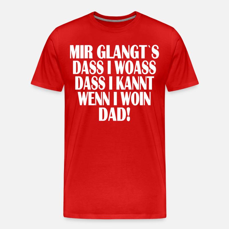Mir glangt`s... - Männer Premium Bio T-Shirt - Rot