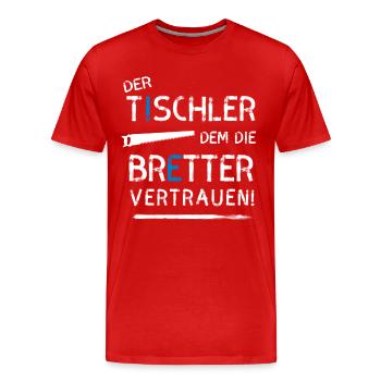 Tischler Bretter Beruf zimmermann holzwurm Holz ba - Männer Premium Bio T-Shirt - Rot - Vorne - Damien (186cm)