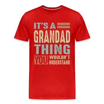Grandad Thing - Men's Premium Organic T-Shirt - red - Front - Damien (186cm)