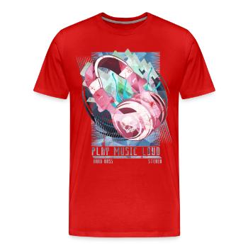Play Music Loud - das Party Shirt für Musiker - Männer Premium Bio T-Shirt - Rot - Vorne - Damien (186cm)